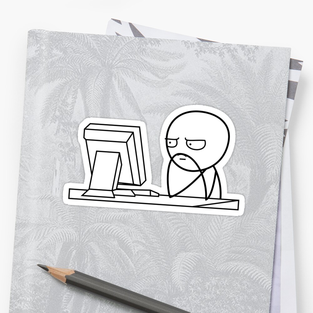  angry computer  meme  Sticker  by Tobiask0794 Redbubble