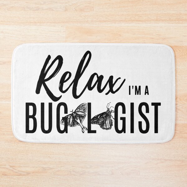 Item preview, Relax, I'm a Bugologist (Butterfly and moth) designed and sold by TiffanyYau.