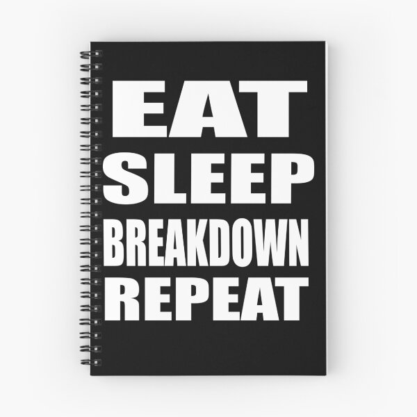 Item preview, Eat, Sleep, Breakdown, Repeat designed and sold by doomsdaypaul.