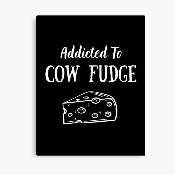 Item preview, Cheese Lover | Cow Fudge | Cheese Lover Gift | Funny Cheese Design designed and sold by Presto Prints Design.