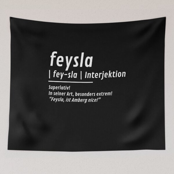 Item preview, Feysla is Amberg nice! Feysla definition Duden designed and sold by 99vectors.