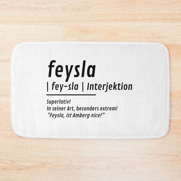 Item preview, Feysla is Amberg nice! Feysla definition Duden designed and sold by 99vectors.