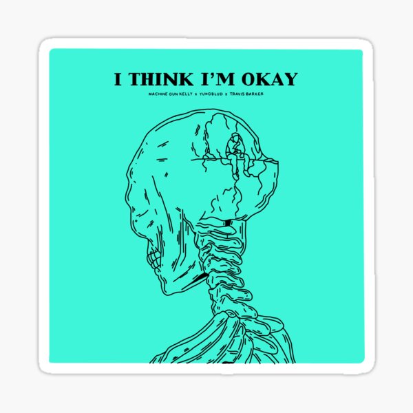 i think im okay shirt