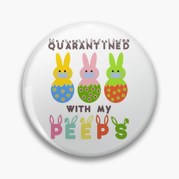 Item preview, Quarantined With My Peeps designed and sold by Tema EL.
