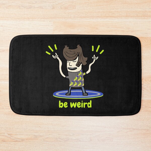 Item preview, Be Weird designed and sold by Summers Cool.