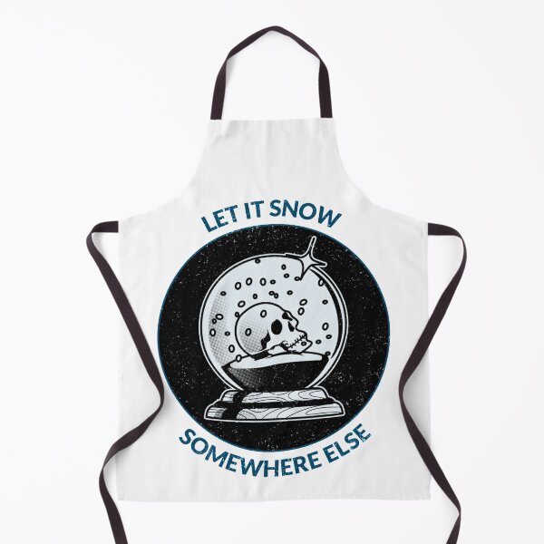 Item preview, Let It Snow Somewhere Else designed and sold by Wachi-A.