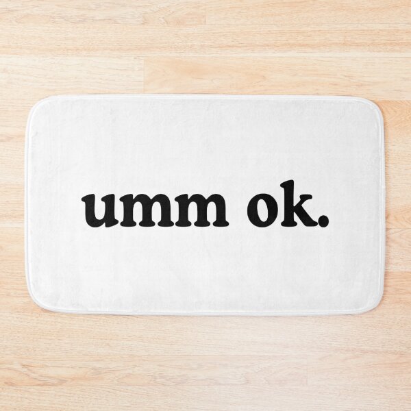 Item preview, Umm Ok designed and sold by allysmar.
