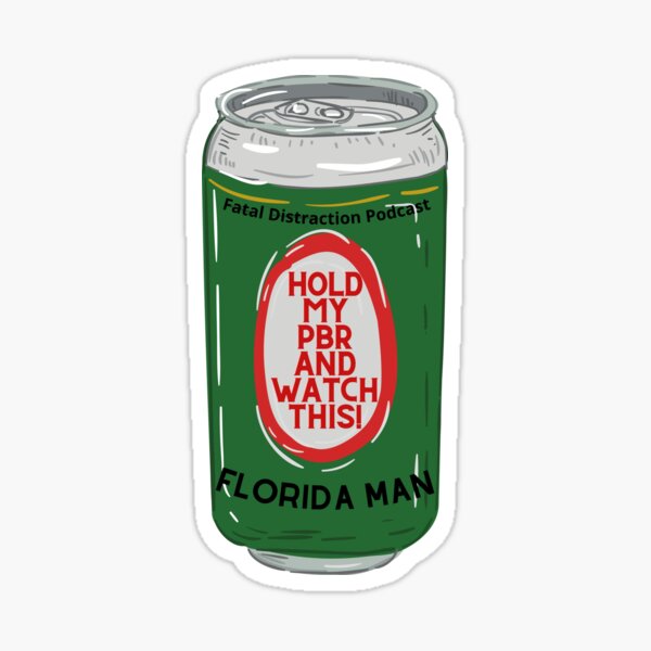 Florida Man Brews Sticker