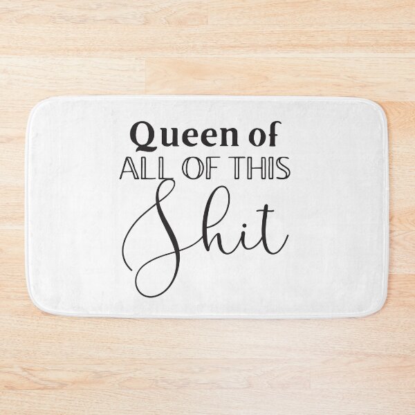 Item preview, Queen of all this shit designed and sold by thetypographer.