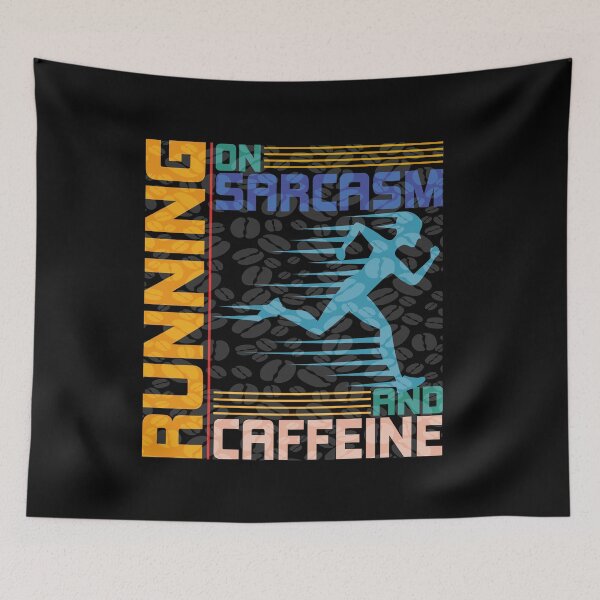Item preview, Running On Sarcasm And Caffeine designed and sold by ADAMYASS.