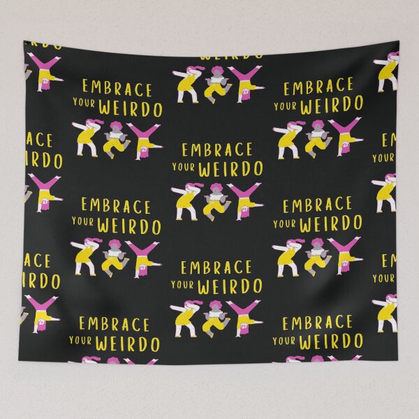 Item preview, Embrace your Weird designed and sold by Summers Cool.