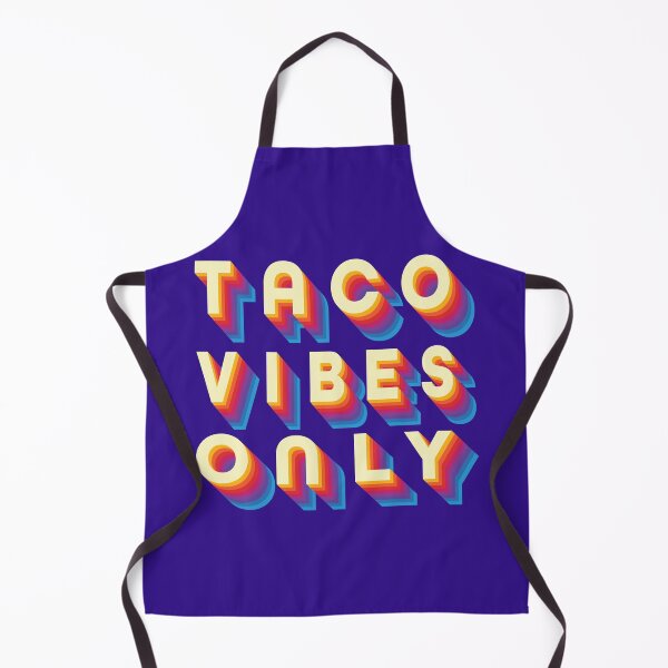 Item preview, TACO VIBES ONLY designed and sold by Warrior Veteran Clothing.