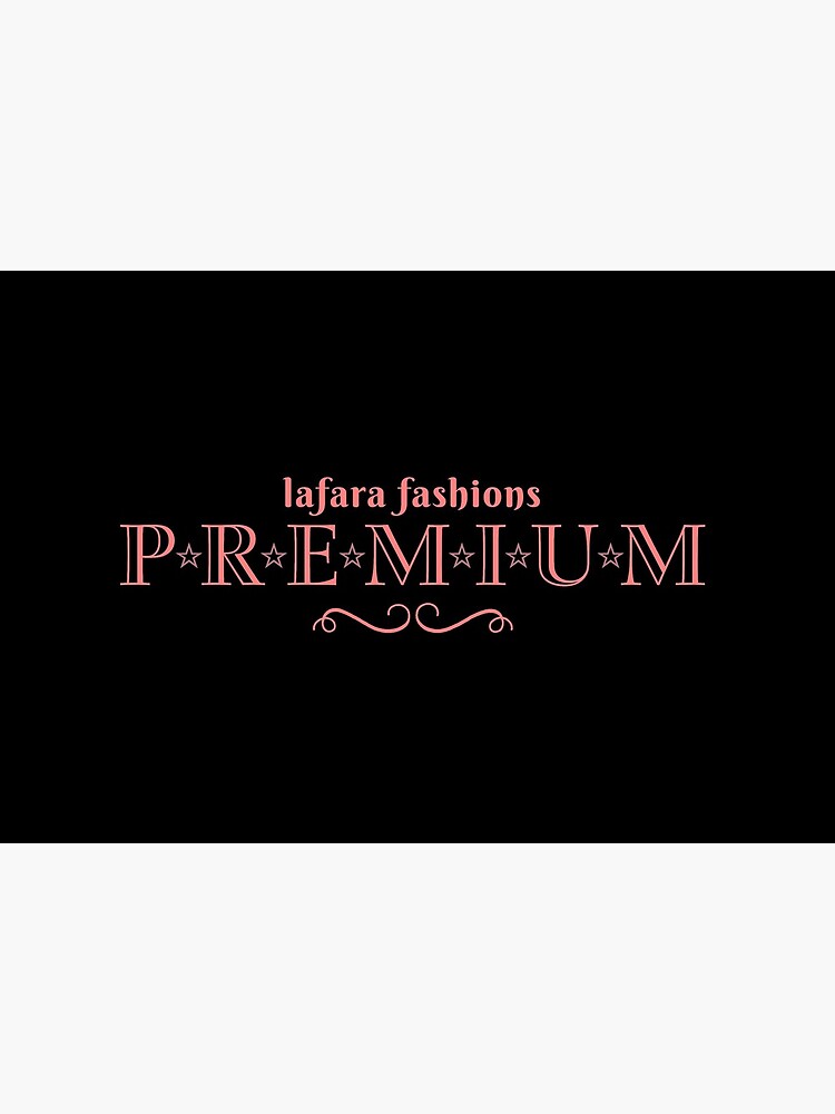 LaFara Fashion Premium by Lafara