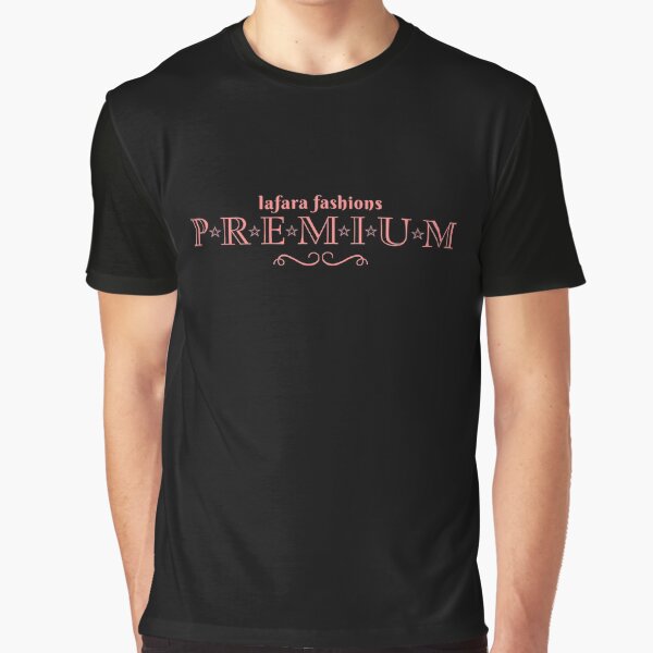 LaFara Fashion Premium Graphic T-Shirt
