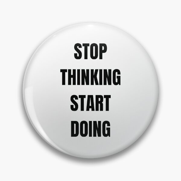 Item preview, Stop Thinking Star Doing designed and sold by Akihiko Daisuka.