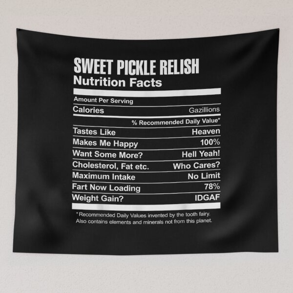 Item preview, Sweet Pickle Relish Nutrition Facts Funny Graphic  designed and sold by charissamo77.