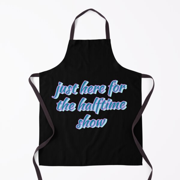 Item preview, JUST HERE FOR THE HALFTIME SHOW, TRENDING designed and sold by Happy Soul Store.