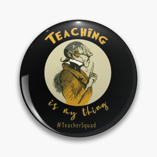 Item preview, Teaching is My Thing TeacherSquad designed and sold by AnnaGails.