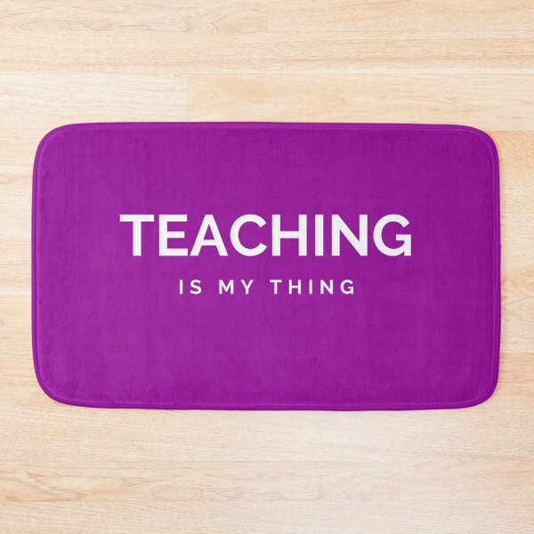 Item preview, Teaching is My Thing designed and sold by travelnerd.