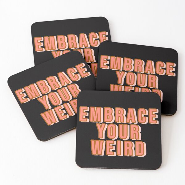 Item preview, EMBRACE YOUR WEIRD, TRENDING designed and sold by Happy  Soul Store.