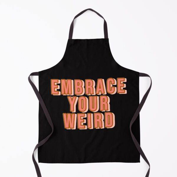 Item preview, EMBRACE YOUR WEIRD, TRENDING designed and sold by Happy Soul Store.
