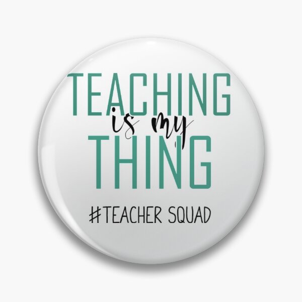 Item preview, Teaching Is My Thing Teacher Squad - Teachers Lovers  designed and sold by AnnaGails.