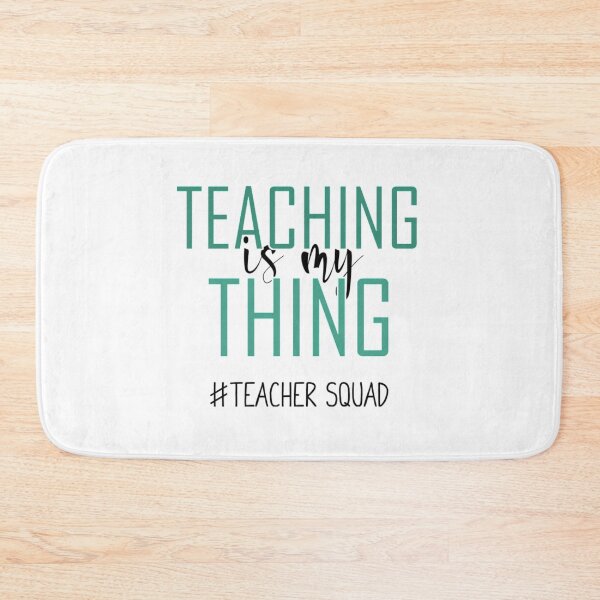 Item preview, Teaching Is My Thing Teacher Squad - Teachers Lovers  designed and sold by AnnaGails.