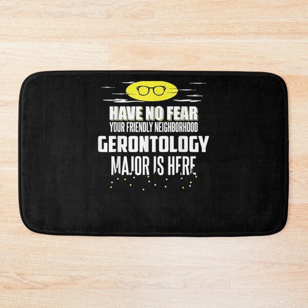 Item preview, Funny Gerontology Major Have No Fear  designed and sold by charissamo77.