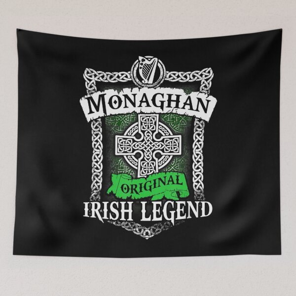 Item preview, Monaghan Original Irish Legend Irish Name St. Patrick's Day designed and sold by juarezmurray840.