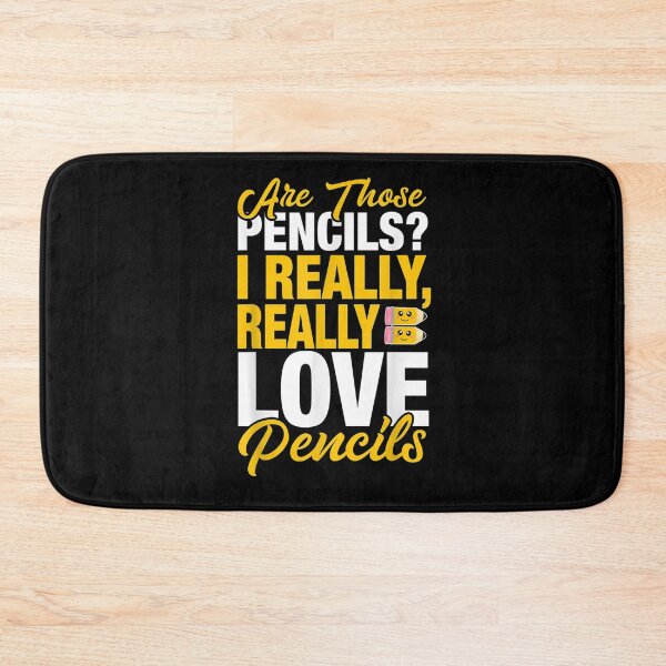 Item preview, Funny School Teacher Pencil Lover I Really Love Pencils  designed and sold by charissamo77.
