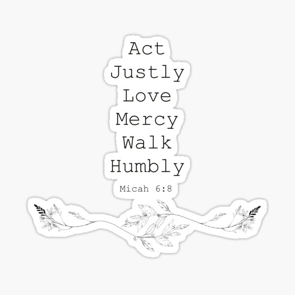 Vista previa del artículo con la obra «Miqueas 6: 8 actúa con justicia amar misericordia camina con humildad», diseñado y vendido por the-cold-dots.