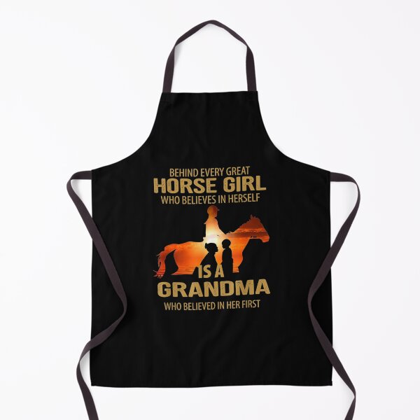 Item preview, Behind Every Horse Girl Who Belives In Herself Is A Grandma  designed and sold by charissamo77.