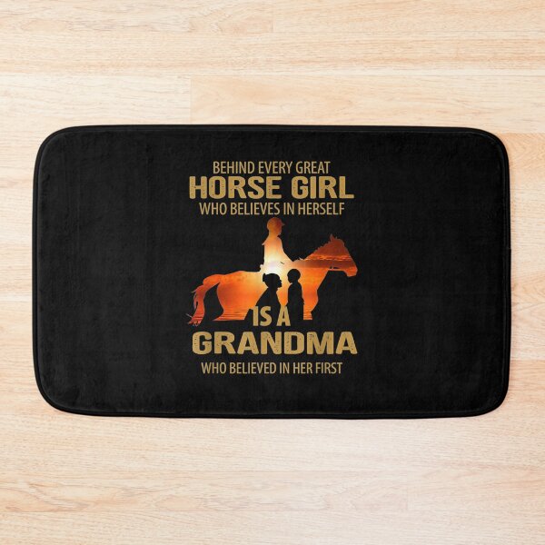 Item preview, Behind Every Horse Girl Who Belives In Herself Is A Grandma  designed and sold by charissamo77.