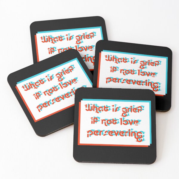 Item preview, What is grief if not love persevering quote designed and sold by ClaredyDesigns.
