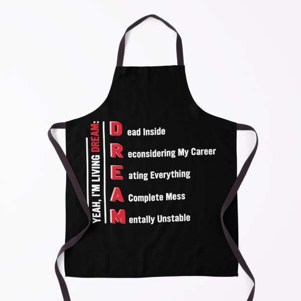 Item preview, Yeah, I'm Living Dream Dead Inside Reconsidering My Career Eating Everything A Complete Mess Mentally Unstable designed and sold by BaseStore.