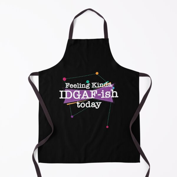Item preview, Feeling Kinda IDGAFish Today Funny Quote Fun Amazing Sarcasm. designed and sold by smartrocket.