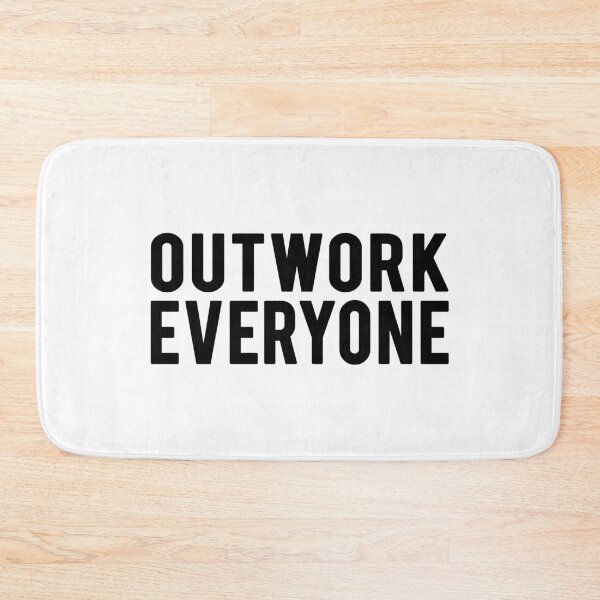 Item preview, Outwork Everyone - White Text - Limitless Mindset designed and sold by CWolff.