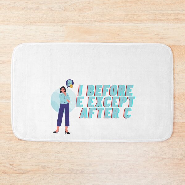 Item preview, I Before E exprect after C designed and sold by Cjayu.