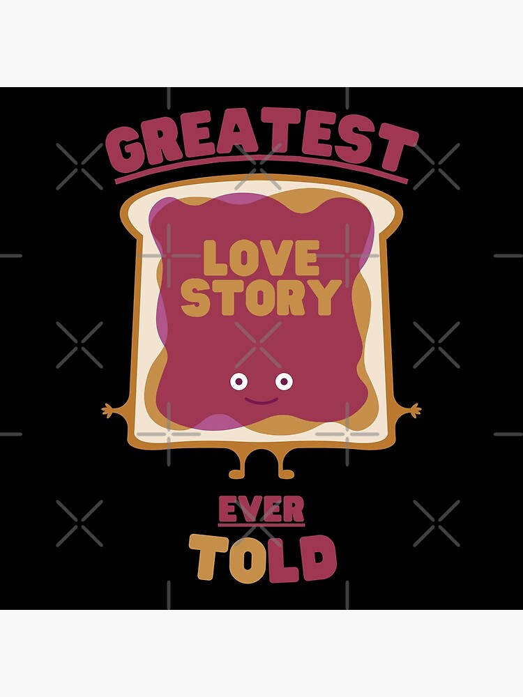 Disover PB&J - The Greatest Love Story Ever Told Premium Matte Vertical Poster