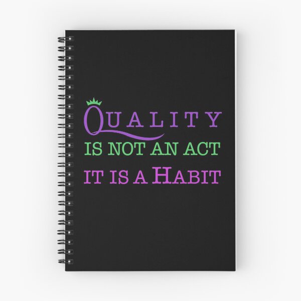 Item preview, Copy of Quality is not an act, it is a habit designed and sold by Jaime Brash.