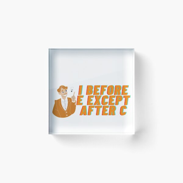 Item preview, I Before e except after c designed and sold by Cjayu.