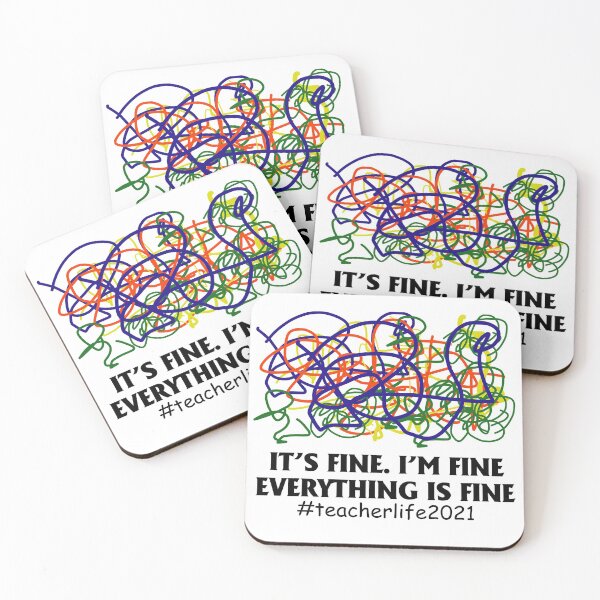 Item preview, Teacher Life 2021 It's Fine I'm Fine Everthing Is Fine T-Shirt designed and sold by cucai721.