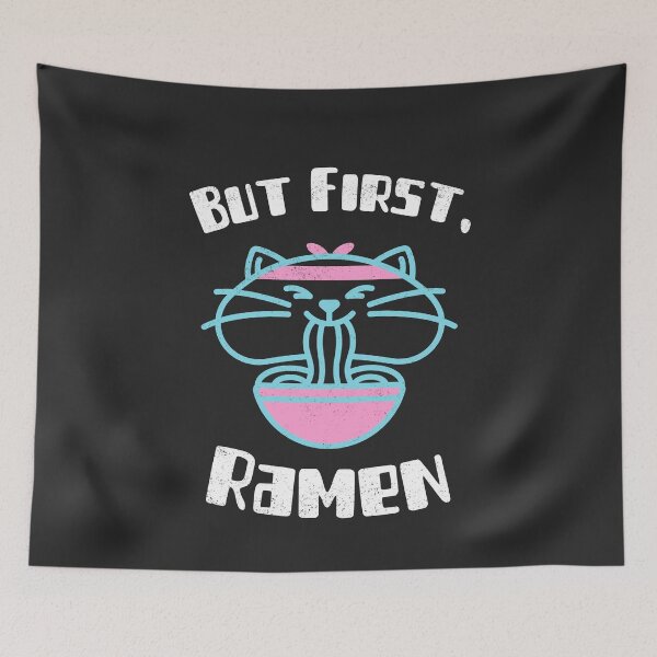 Item preview, But First Ramen Cat Kawaii Anime Otaku Japanese Ramen Noodles designed and sold by EricJP.