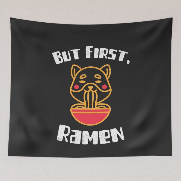 Item preview, But First Ramen Corgi Kawaii Anime Otaku Japanese Ramen Noodles designed and sold by EricJP.