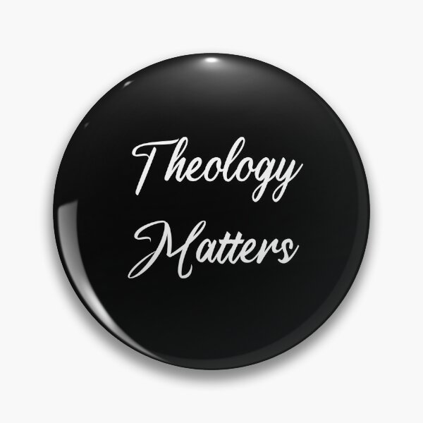 Item preview, Theology Matters designed and sold by Logosdesignshop.