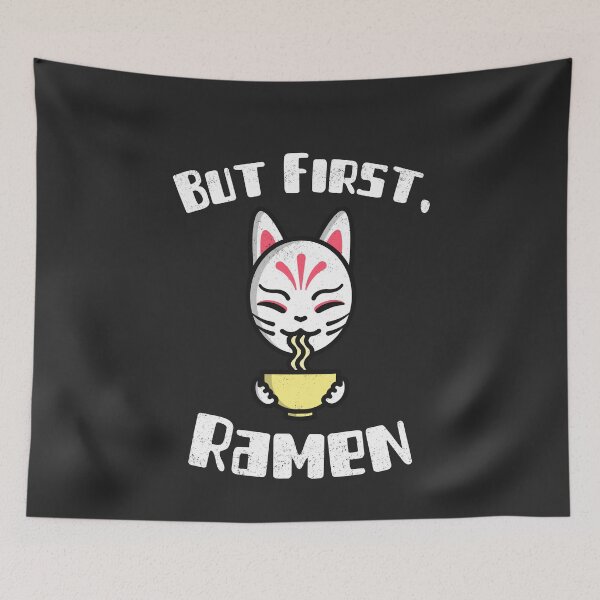 Item preview, But First Ramen Kitsune Mask Kawaii Anime Otaku Japanese Ramen Noodles designed and sold by EricJP.