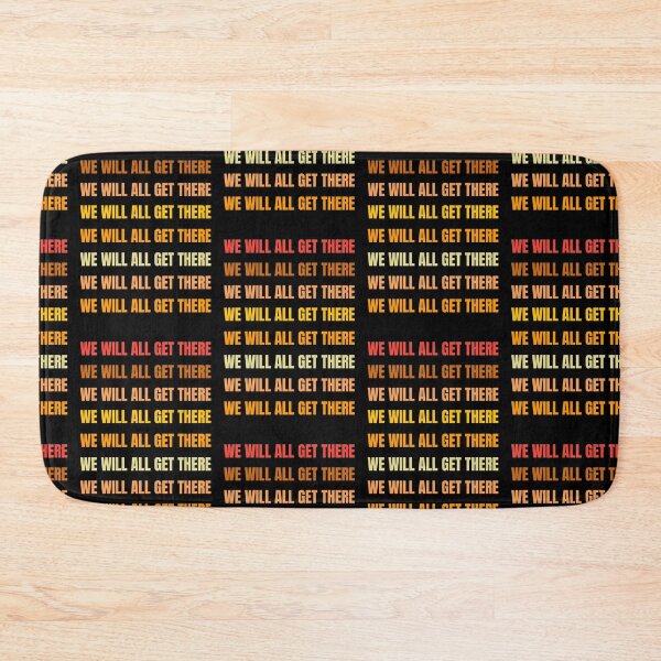 Item preview, We Will All Get There designed and sold by sasijaya.