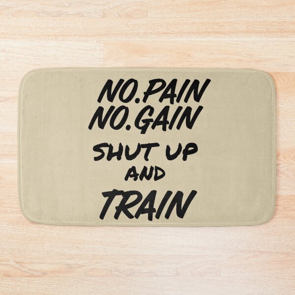 Item preview, No Pain, No Gain, Shut up and Train Funny Exercise Fitness Design designed and sold by CreatedForYou.