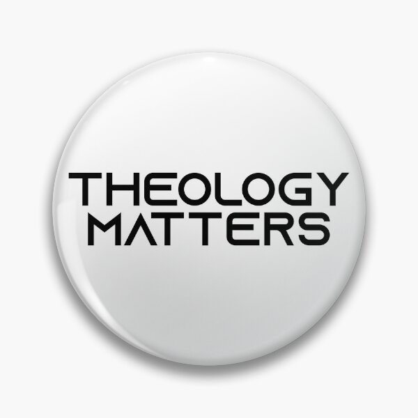 Item preview, Theology Matters designed and sold by Logosdesignshop.