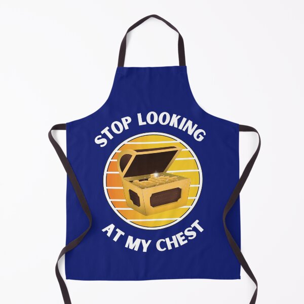 Item preview, Stop looking at my chest designed and sold by Ollie P. Leo.